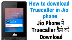 How To Download Truecaller In Jio Phone Youtube