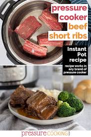 Pressure Cooker Instant Pot Short Ribs Recipe Beef Short Rib Recipes Bbq Beef Short Ribs Best Pressure Cooker Recipes