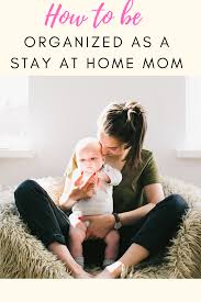 How To Be An Organized Mom In 2020 Parenting Parenting Dads Help Baby Sleep