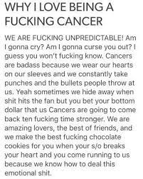 When someone you love is diagnosed with cancer, the right words can be hard to find. Pin By Charlotte Galipaud On Astrology Zodiac Zodiac Signs Cancer Cancer Horoscope Cancer Quotes Zodiac