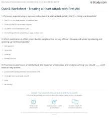 A woman's risk of dying from. Quiz Worksheet Treating A Heart Attack With First Aid Study Com