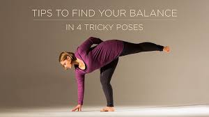 Tips To Find Your Balance In 4 Tricky Poses Dancers Pose Yoga Fitness Yoga