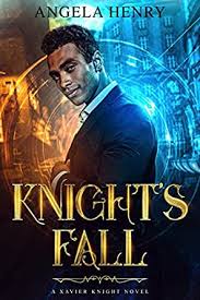 Voted galatea's most addictive serial romance, the arrangement, or billionaire playboy xavier knight in particular, have seduced millions of women around the world. Amazon Com Knight S Fall A Xavier Knight Novel Ebook Henry Angela Kindle Store