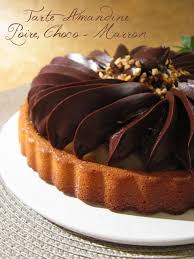 Tarte Amandine Poire Choco Marron Poire Au Chocolat Tarte Amandine Recette Dessert