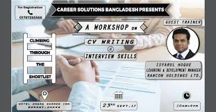 As a fresher, include your thesis and training if you. Workshop On Cv Writting Interview Skills 2017 In Dhaka Bangladesh
