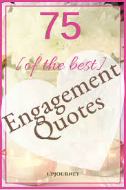 100 Best Engagement Quotes Wishes And Captions In 2020 Engagement Announcement Quotes Engagement Quotes Funny Engagement Quotes