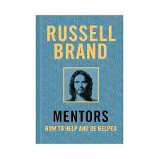 Check spelling or type a new query. Buy Mentors By Russell Brand Hardcover Online In Turkey 54353685