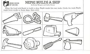 How did nephi know how to build the ship? Tools To Build Ship I Heart Primary Music