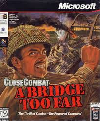 Close Combat: A Bridge Too Far - Wikipedia