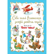 We did not find results for: Cele Mai Frumoase Poezii Pentru Copii Tony Wolf Emag Ro