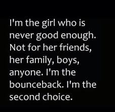 Always I M Always Second Best I M Always Ignored Because I M Just Not Important To People Second Best Quotes Important Quotes Something To Remember