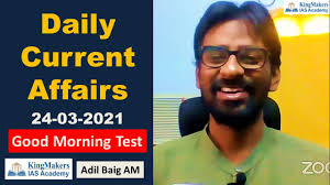Daily Current Affairs 24/03/2021