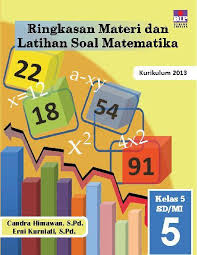 In an era of accelerated digital transformation, give yourself a competitive advantage. Ringkasan Materi Dan Latihan Soal Matematika Kelas 5 Sd Mi Book By Candra Himawan S Pd Erni Kurniati S Pd Gramedia Digital