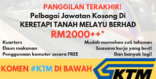 Syed syed > ‎kerja kosong ipoh perak v2. Kemasukan Segera Pelbagai Jawatan Kosong Di Ktm Berhad