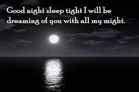 Good Night Quotes For Him Cutest Goodnight Quotes For Him Part 16 Cute Good Night Quotes Good Night Sleep Tight Cute Good Night