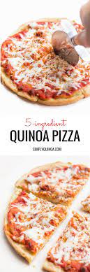 The Ultimate Quinoa Pizza Crust Simply Quinoa Recipe Recipes Healthy Pizza Food