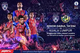 Explore kuala lumpur's sunrise and sunset, moonrise and moonset. Johor Southern Tigers Unifi Liga Super Malaysia 2019 Jdt Vs Kuala Lumpur Perlawanan Unifi Liga Super Malaysia 2019 Antara Kelab Bolasepak Johor Darul Ta Zim Menentang Kuala Lumpur Akan Berlangsung Jumaat
