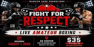 Warrior Code Promotions Presents: Fight For Respect