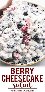 Berry Cheesecake Salad The Best Easy Fruit Salad Recipe With Whipped Cream Pudding Fruit Salad With Marshmallows Easy Fruit Salad Recipes Fruit Salad Easy