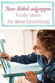 Verwandle Deine Alte Einrichtung In Einen Echten Hingucker So Kannst Du Ikea Mobel Aufpeppen Ikeahacks Ikeamobelaufpepp Ikea Ikea Mobel Diy Mobel Aufpeppen