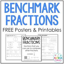 Benchmarks Fractions Poster And Worksheets