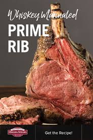 Prime rib roast is sometimes with our easy recipe for slow roasted prime rib, you'll wonder why you didn't try it sooner! Whiskey Marinated Prime Rib Roast Recipe Omaha Steaks Prime Rib Roast Recipe Rib Roast Recipe Roast Recipes