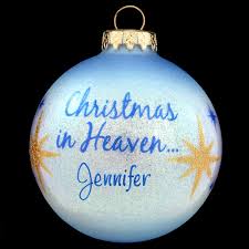 Here are six of our favorite memorial ornaments to honor a loved one in heaven this holiday season. Personalized Christmas In Heaven Sparkle Glass Ornament
