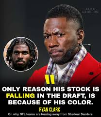 RACIAL BIAS! Ryan Clark doesn't hold back defending Shedeur Sanders after  it was reported that his NFL Draft stock has plummeted after his first  media day with the NFL teams. Ryan Clark