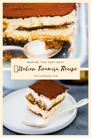 The Best Italian Tiramisu Recipe Chicca Food Recipe In 2020 Italian Tiramisu Tiramisu Yummy Cakes