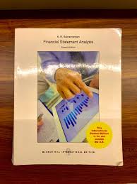 Buku ini membentuk sebuah jalur khusus dalam analisis laporan keuangan, salah satunya dengan merespons permintaan dan kebutuhan para. Financial Statement Analysis 11th Edition Original Buku Alat Tulis Buku Pelajaran Di Carousell