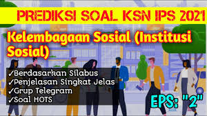 Download contoh soal ksm mts tingkat provinsi tahun 2020 from www.amongguru.com Pembahasan Soal Osn Ksn Ips Prediksi 2 2021 Kelembagaan Sosial Instituti Sosial Youtube