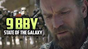 The State of the Galaxy in 9BBY | OBI-WAN KENOBI series - YouTube