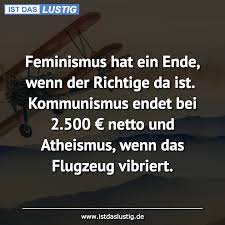 Ein ostfriesischer bauer geht mit seiner frau auf dem acker kartoffeln stoppeln. Die Besten 1 Feminismus Spruche Auf Istdaslustig De