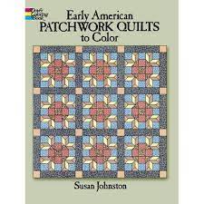 The booklet is from 1976. Early American Patchwork Quilts To Color Dover Coloring Books By Susan Johnston Paperback Target