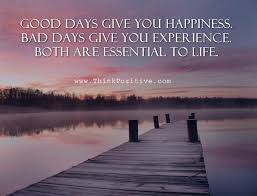 Good And Bad Day Quotes Quotesgram
