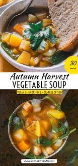 Warm Up With This Healthy Cozy Fall Vegetable Soup It S Healthy Comforting Soup Loaded With F Vegetable Soup Healthy Harvest Soup Recipe Healthy Vegetables