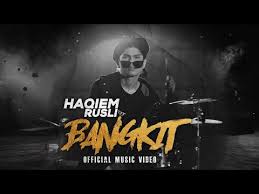 Lirik lagu segalanya haqiem rusli. Lirik Lagu Bangkit Haqiem Rusli Exlyrics Com