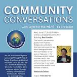 Community Conversations: Real Stories