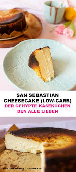 San Sebastian Cheesecake Wie Ein Vebrannter Kasekuchen Zum Hype Wurde Low Carb Rezept Rezept Zuckerfreie Rezepte Rezepte Low Carb Rezepte