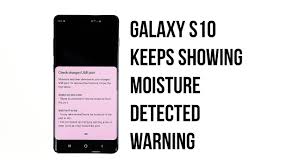 Check spelling or type a new query. Fix Samsung Galaxy S10 With Moisture Detected Error