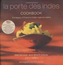La Porte Des Indes Cookbook English And French Edition Cookbook Indian Cookbook Indian Cooking