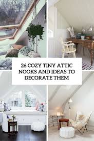 Ideas in attic, attic bathroom layout designs, small attic bathroom design ideas. 26 Cozy Tiny Attic Nooks And Ideas To Decorate Them Shelterness