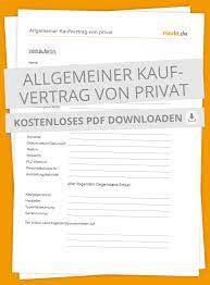 Muster zum download als pdf & word. Allgemeiner Kaufvertrag Von Privat Markt De