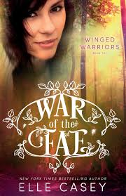War of the Fae (Book 10,Winged Warriors): Casey, Elle: 9781939455970:  Amazon.com: Books