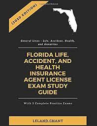 Life insurance study class types of insurance. 2020 Edition Florida Life Accident And Health Insurance Agent License Exam Study Guide With 3 Complete Practice Exams General Lines Life Accident Health And Annuities By Leland Chant