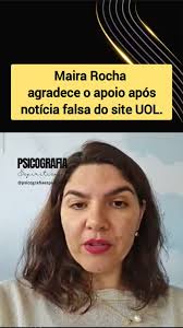 Maira Rocha Agradece Apoio Após Falsa Notícia do UOL