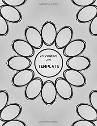 The very best free tools, apps and games. Key Control Log Template Key Checkout System Key Log Sign In And Out Sheet Lock Inventory Register Key Register Logbook Format Record Key Personal Use 110 Pages Key Control Logs Journals