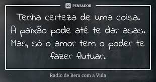 Radio De Bem Com A Vida Frases Mensagens Pensadores