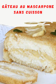 Gateau Au Mascarpone Sans Cuisson Ma Patisserie Recette Gateau Au Mascarpone Creme Mascarpone Pour Gateau Mascarpone