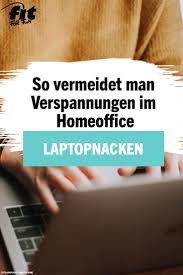 Laptopnacken So Vermeidet Man Verspannungen Im Homeoffice Fit For Fun In 2020 Verspannungen Rucken Trainieren Gesundheit Und Wohlbefinden